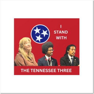 STAND WITH THE TENNESSEE THREE Posters and Art